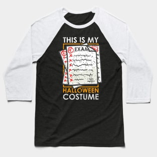 The Scariest Costume Ever Baseball T-Shirt